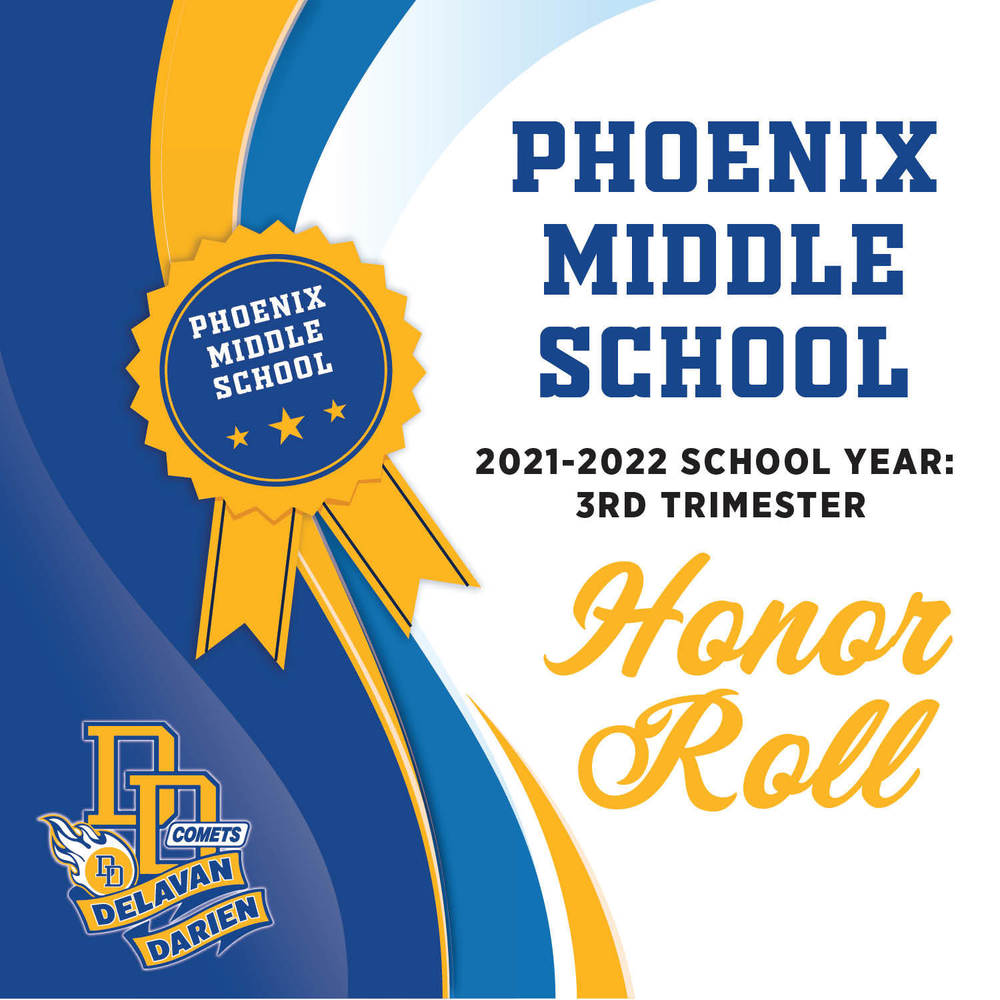 Phoenix Middle School:  3rd Trimester High/Honor Roll 