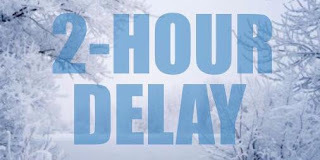 Information for Potential 2 Hour Delays