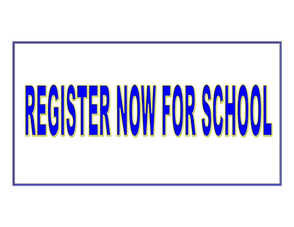 Register NOW for School!