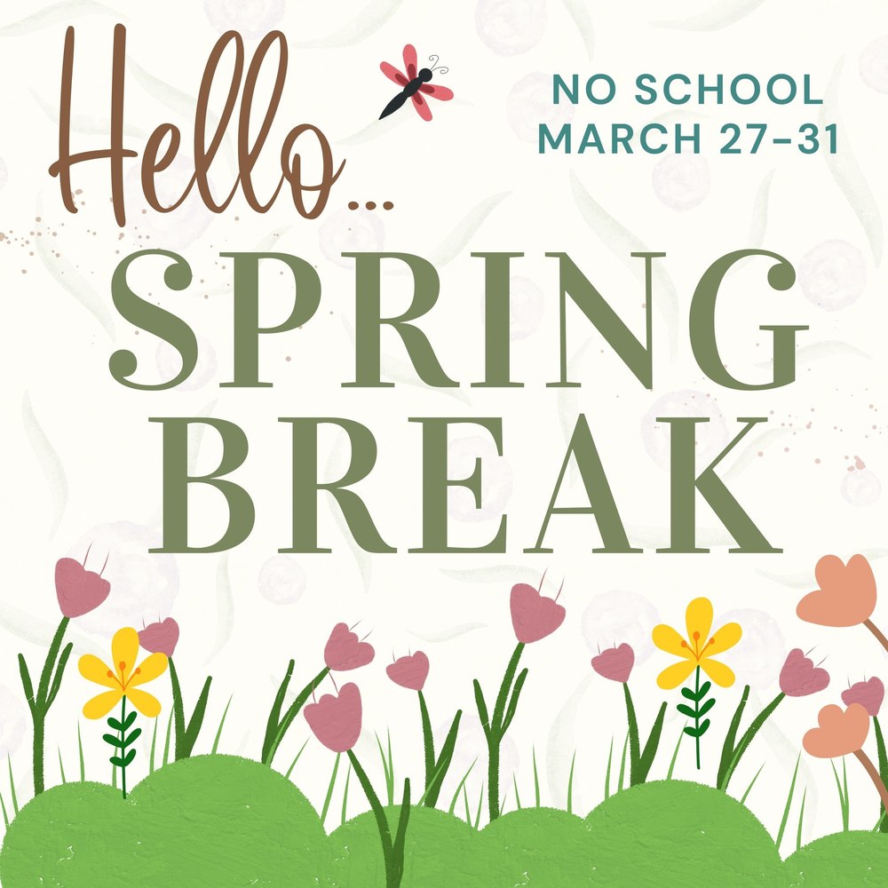 Spring Break March 27-31, 2023