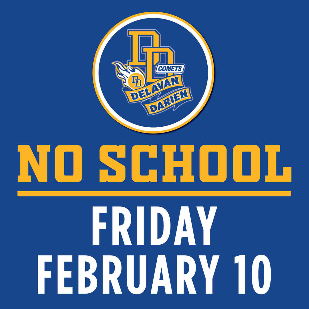 No School February 10 