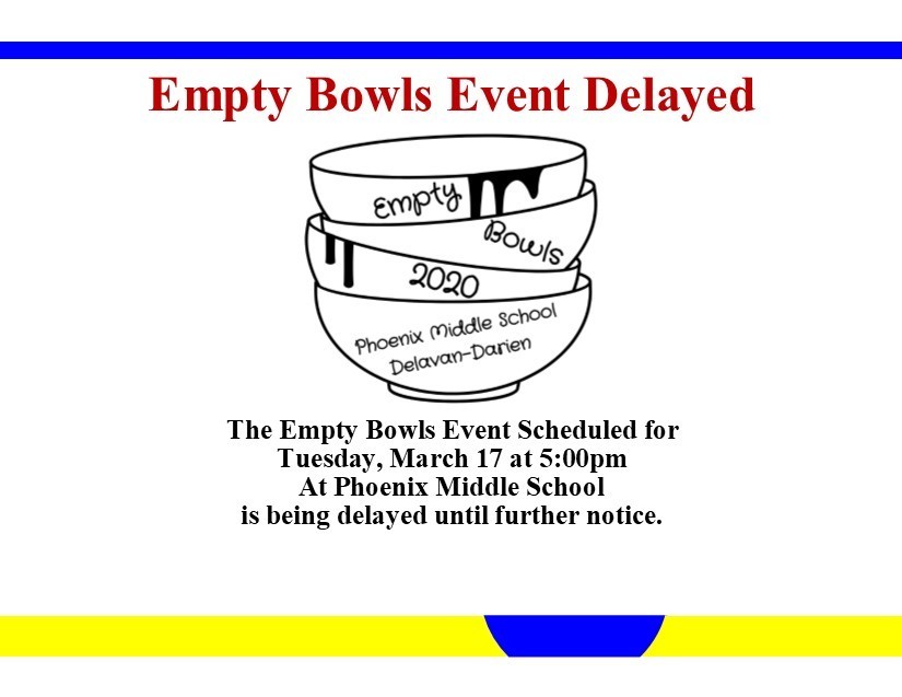 Empty Bowls Delayed